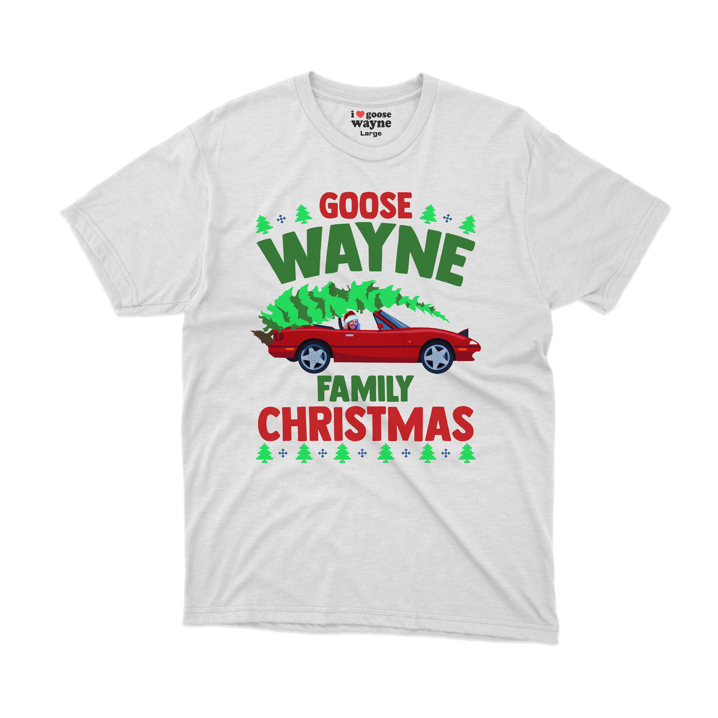 Goose Wayne "Family Christmas" Tee