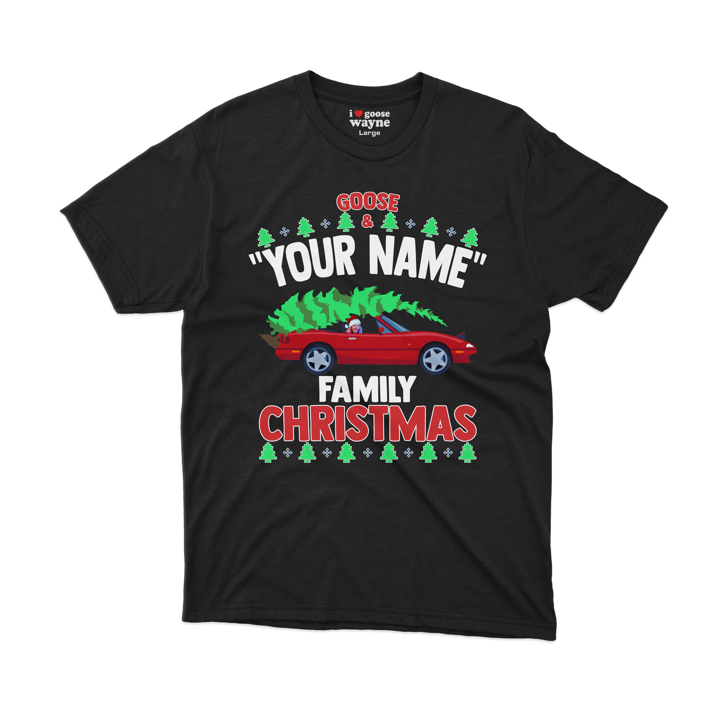 Goose "Your Name" Custom Family Christmas Tee