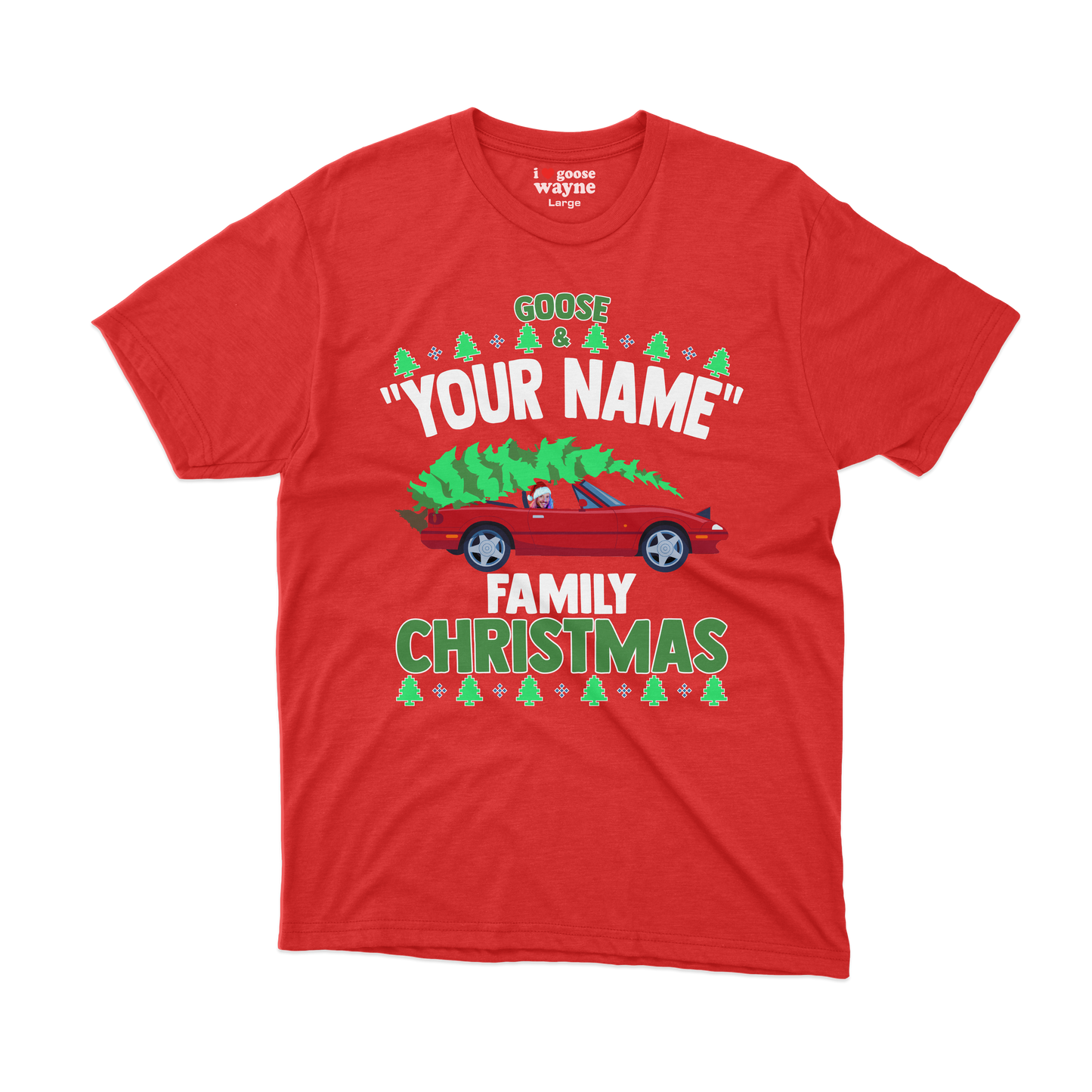 Goose "Your Name" Custom Family Christmas Tee