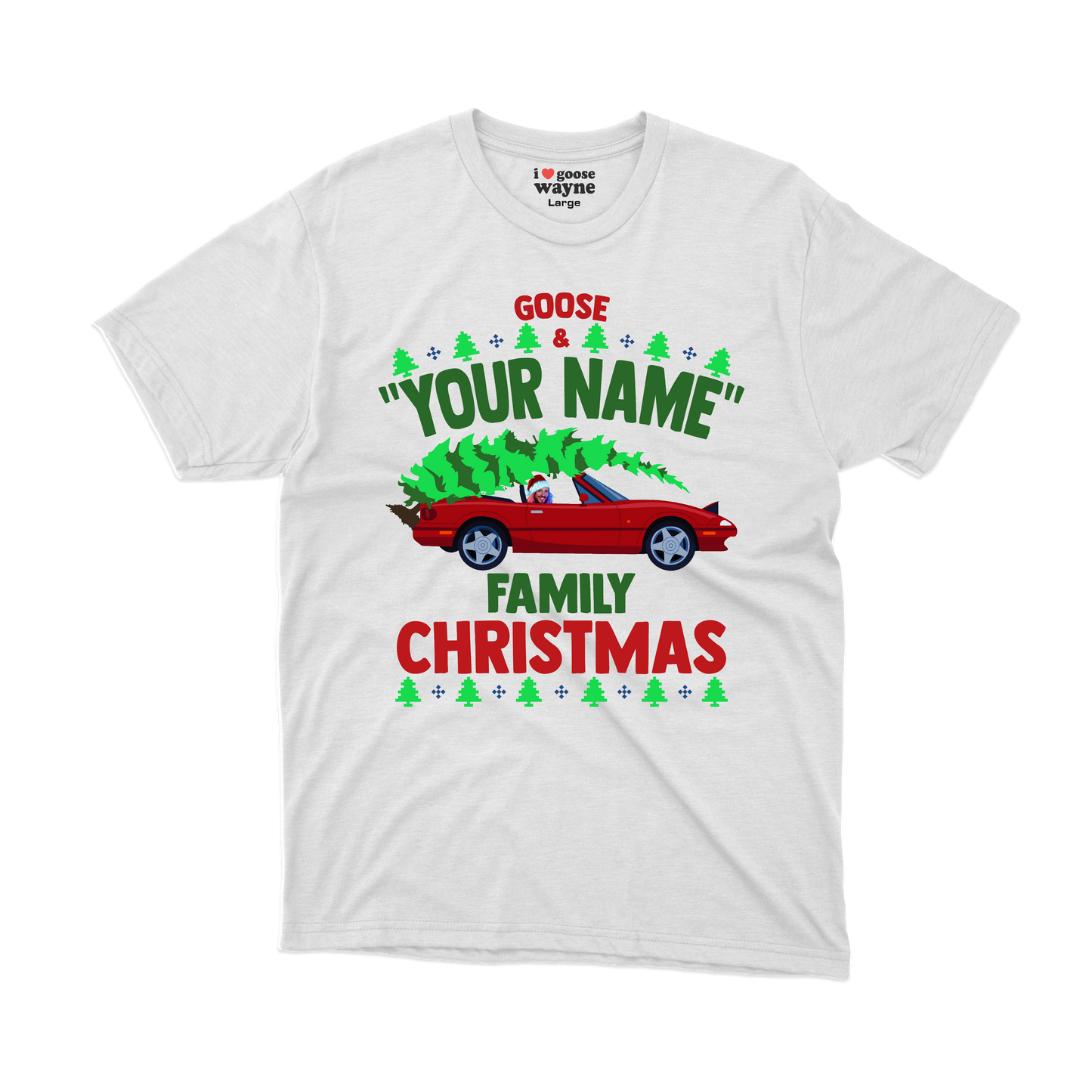 Goose "Your Name" Custom Family Christmas Tee