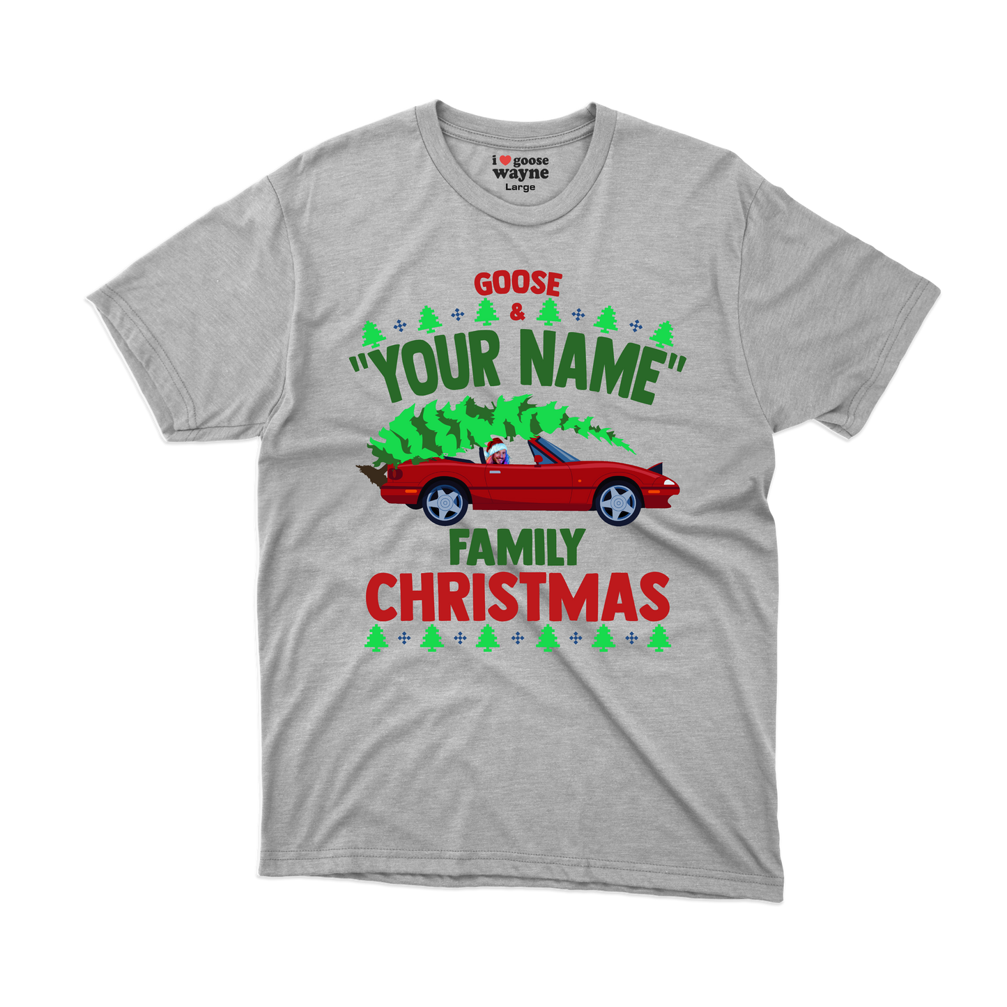 Goose "Your Name" Custom Family Christmas Tee