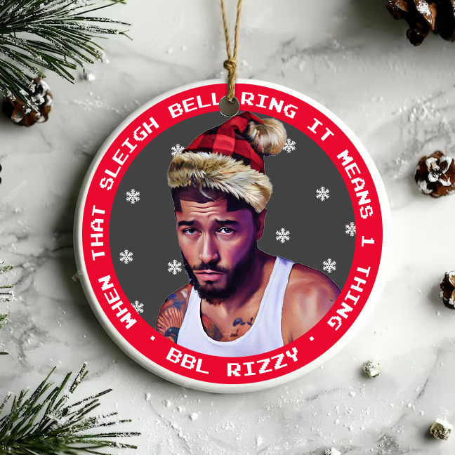 "BBL Rizzy" Limited Ornament