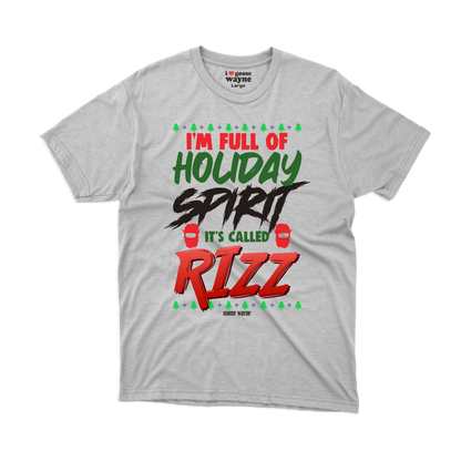 "Full Of Holiday Spirit" Rizz Tee