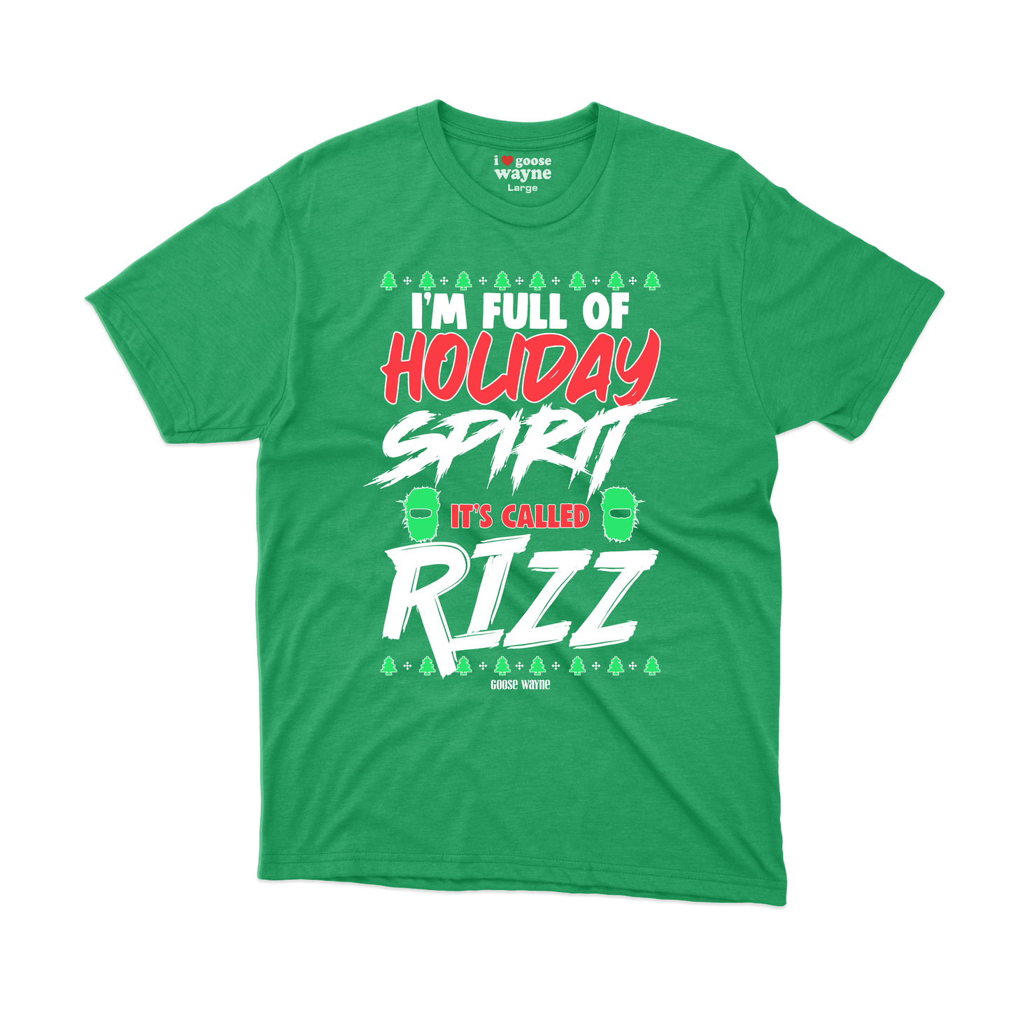 "Full Of Holiday Spirit" Rizz Tee