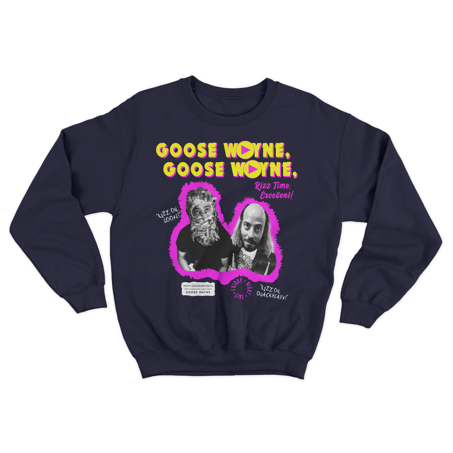 Goose Wayne's World Crewneck Sweatshirt