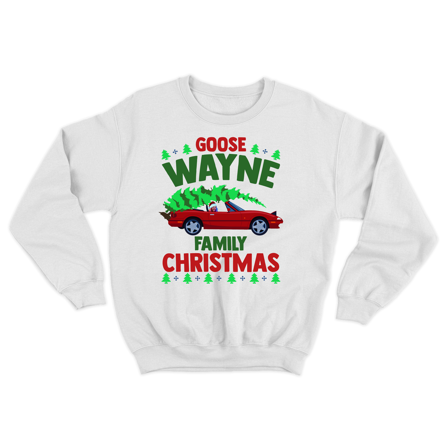 Goose Wayne "Family Christmas" Crewneck Sweatshirt