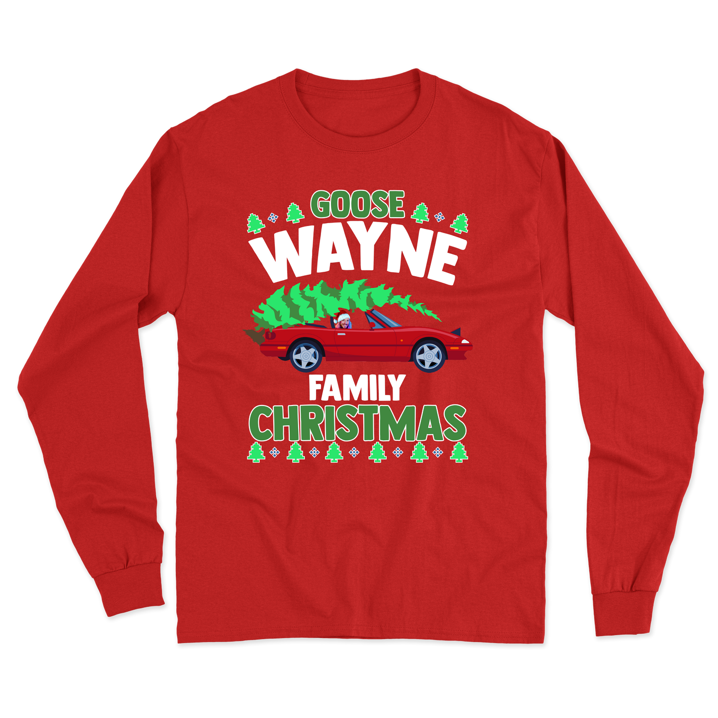 Goose Wayne "Family Christmas" Long Sleeve Tee