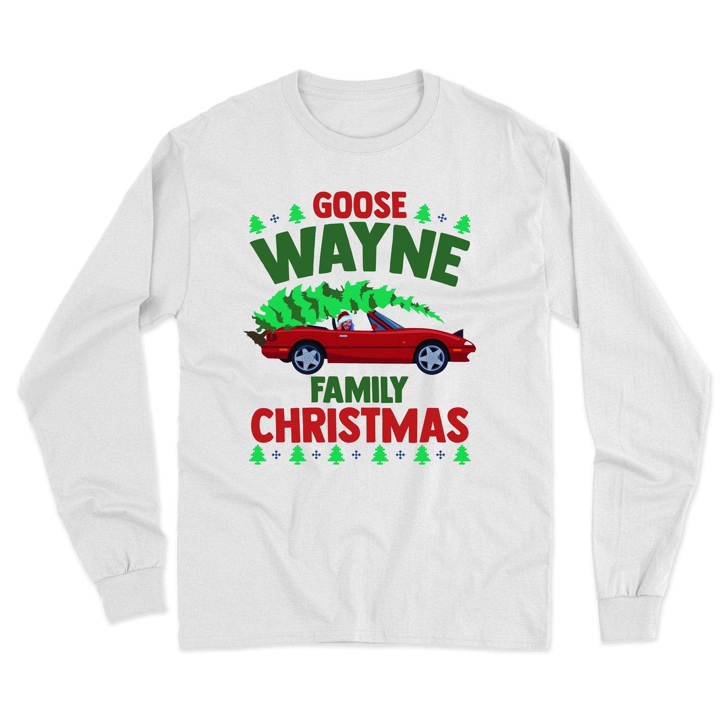 Goose Wayne "Family Christmas" Long Sleeve Tee