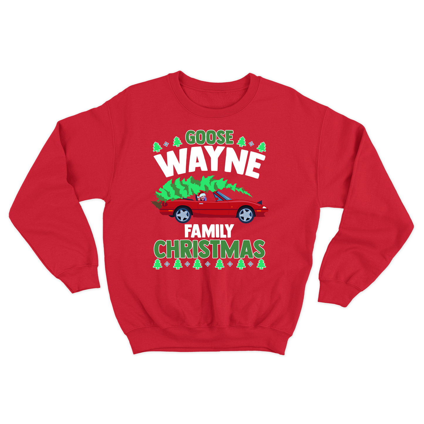 Goose Wayne "Family Christmas" Crewneck Sweatshirt