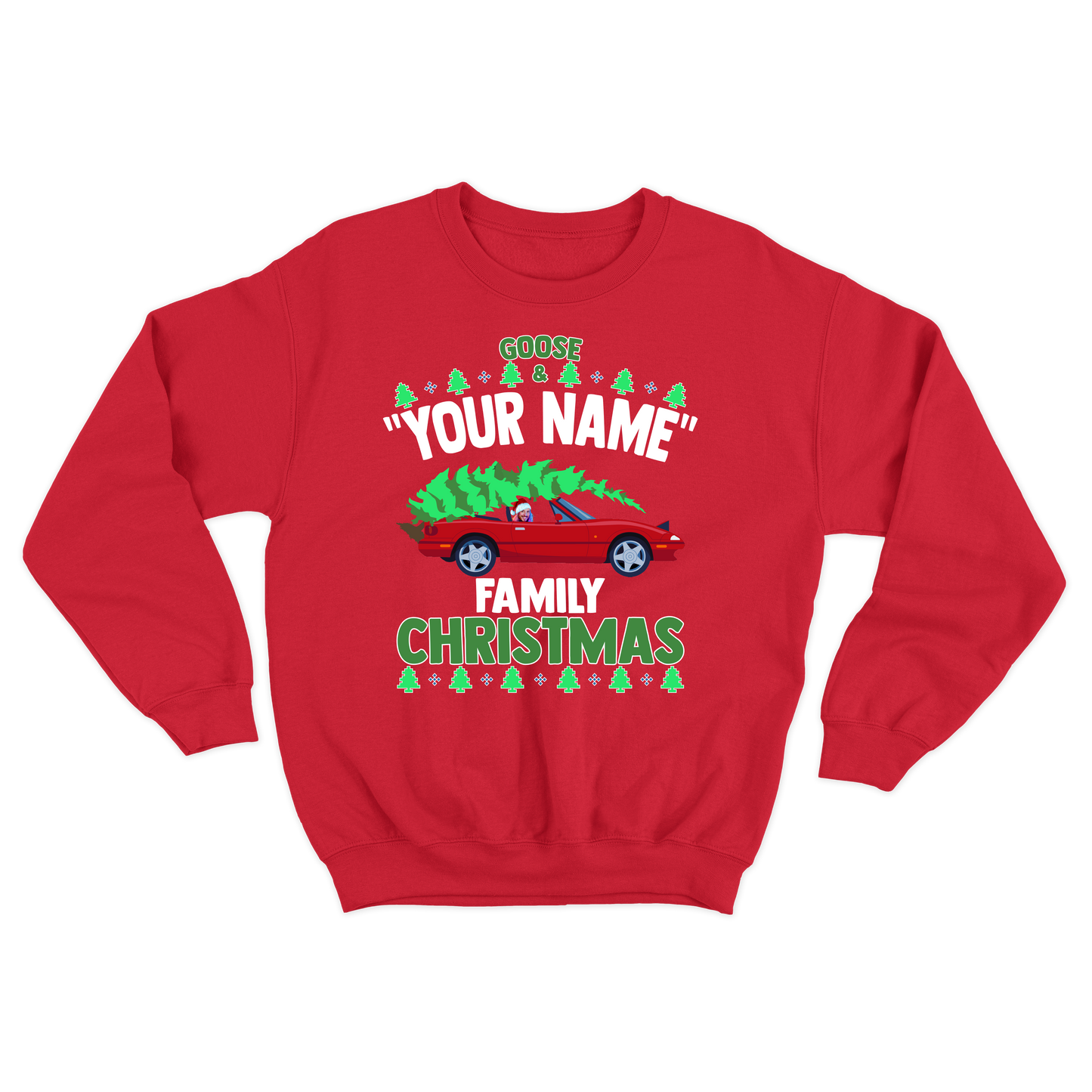 Goose "Your Name" Custom Family Christmas Crewneck Sweatshirt