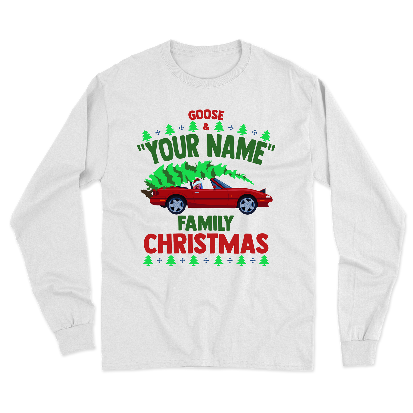 Goose "Your Name" Custom Family Christmas Long Sleeve Tee