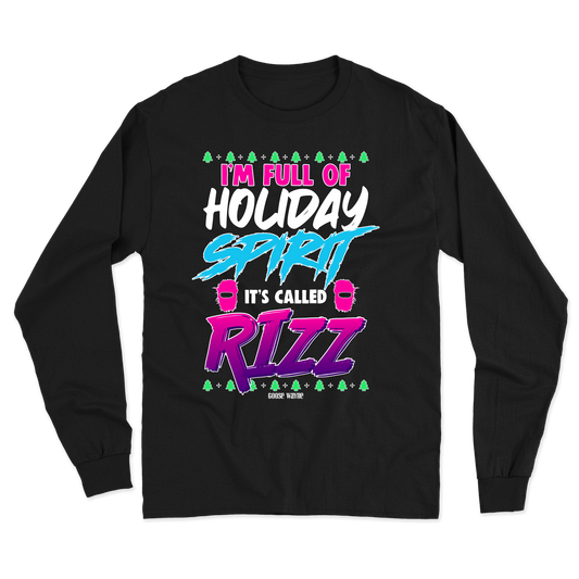 "Full Of Holiday Spirit" Rizz Long Sleeve Tee