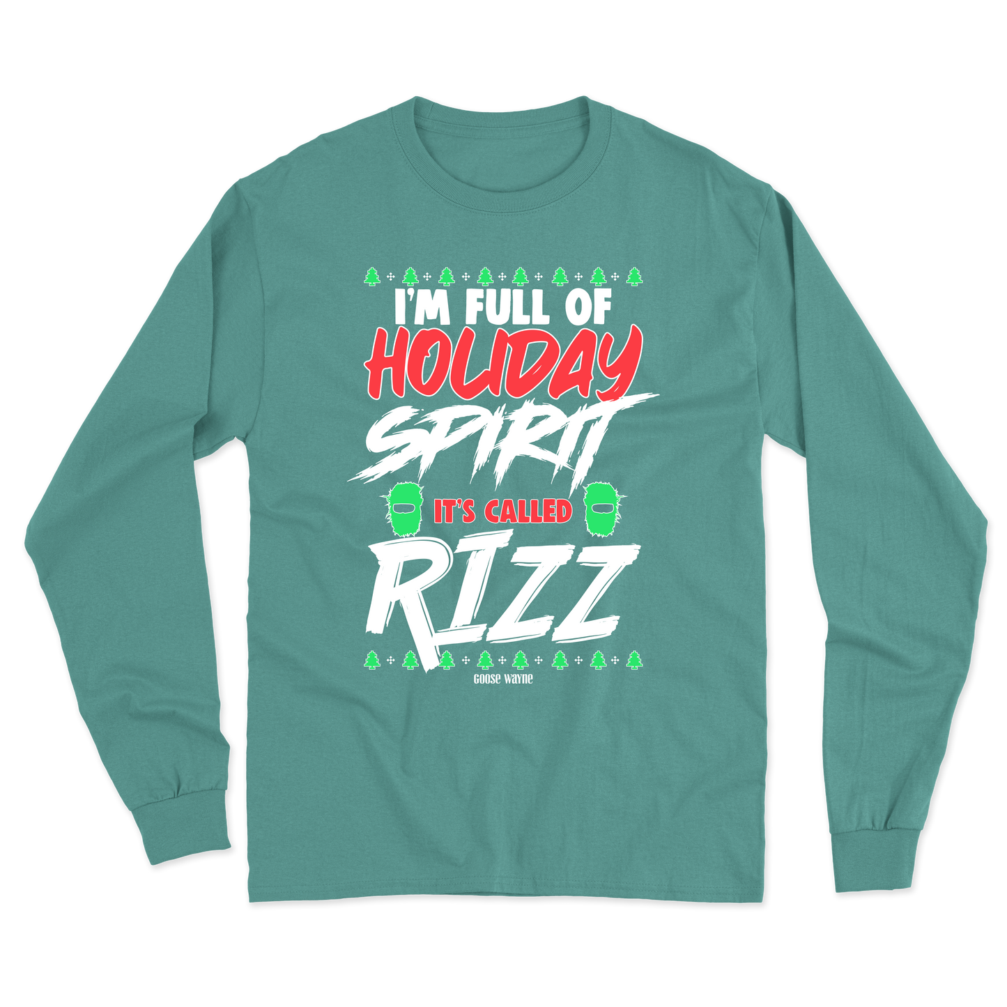 "Full Of Holiday Spirit" Rizz Long Sleeve Tee