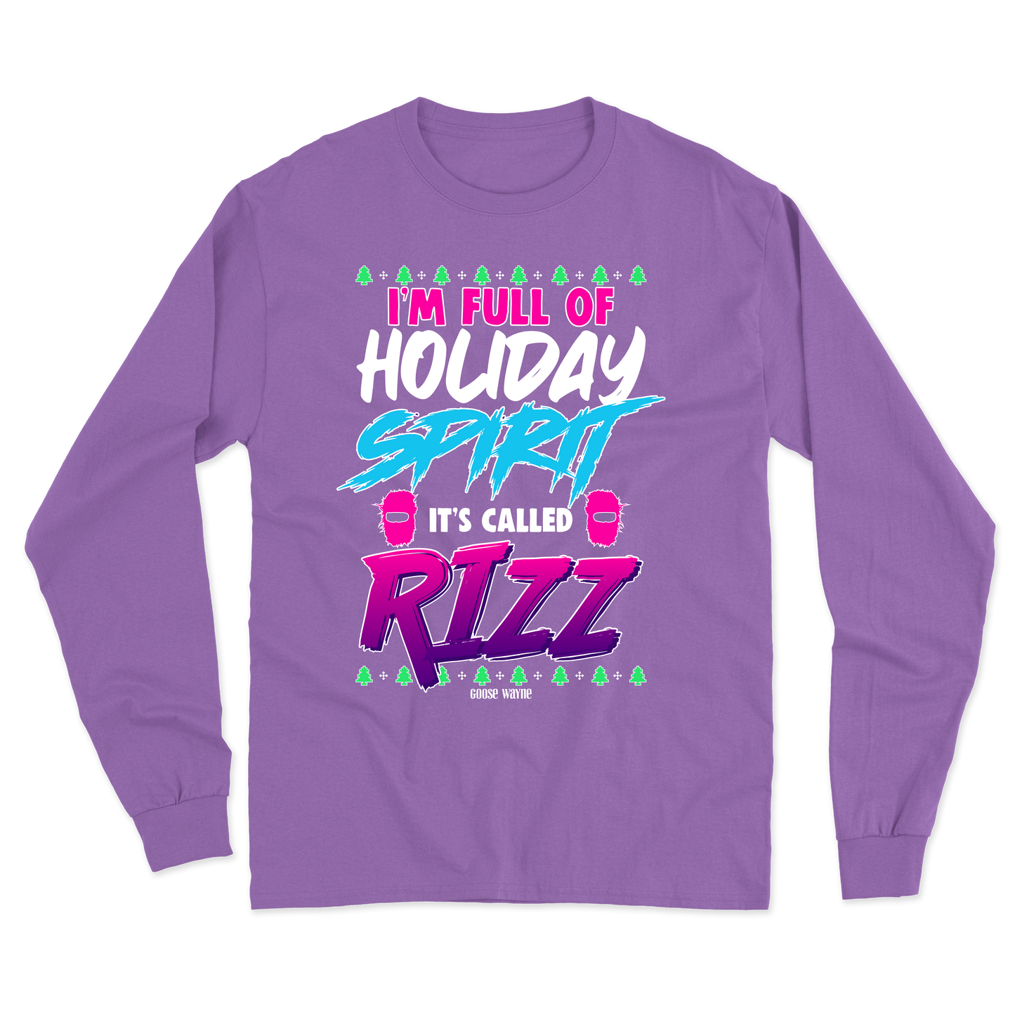 "Full Of Holiday Spirit" Rizz Long Sleeve Tee