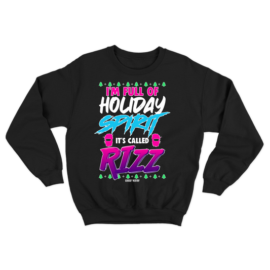 "Full Of Holiday Spirit" Rizz Crewneck Sweatshirt