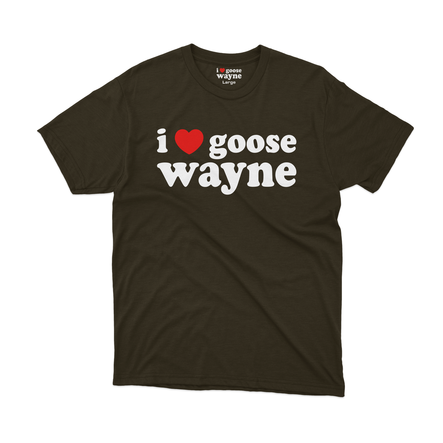 I ❤️ Goose Wayne Tee