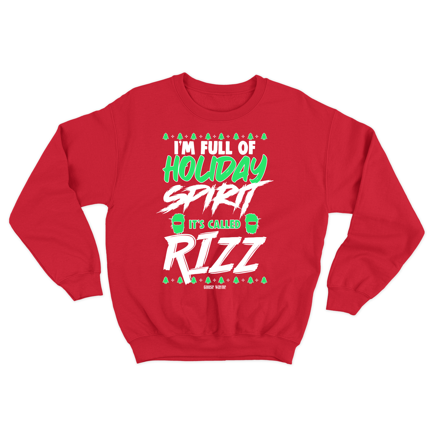 "Full Of Holiday Spirit" Rizz Crewneck Sweatshirt