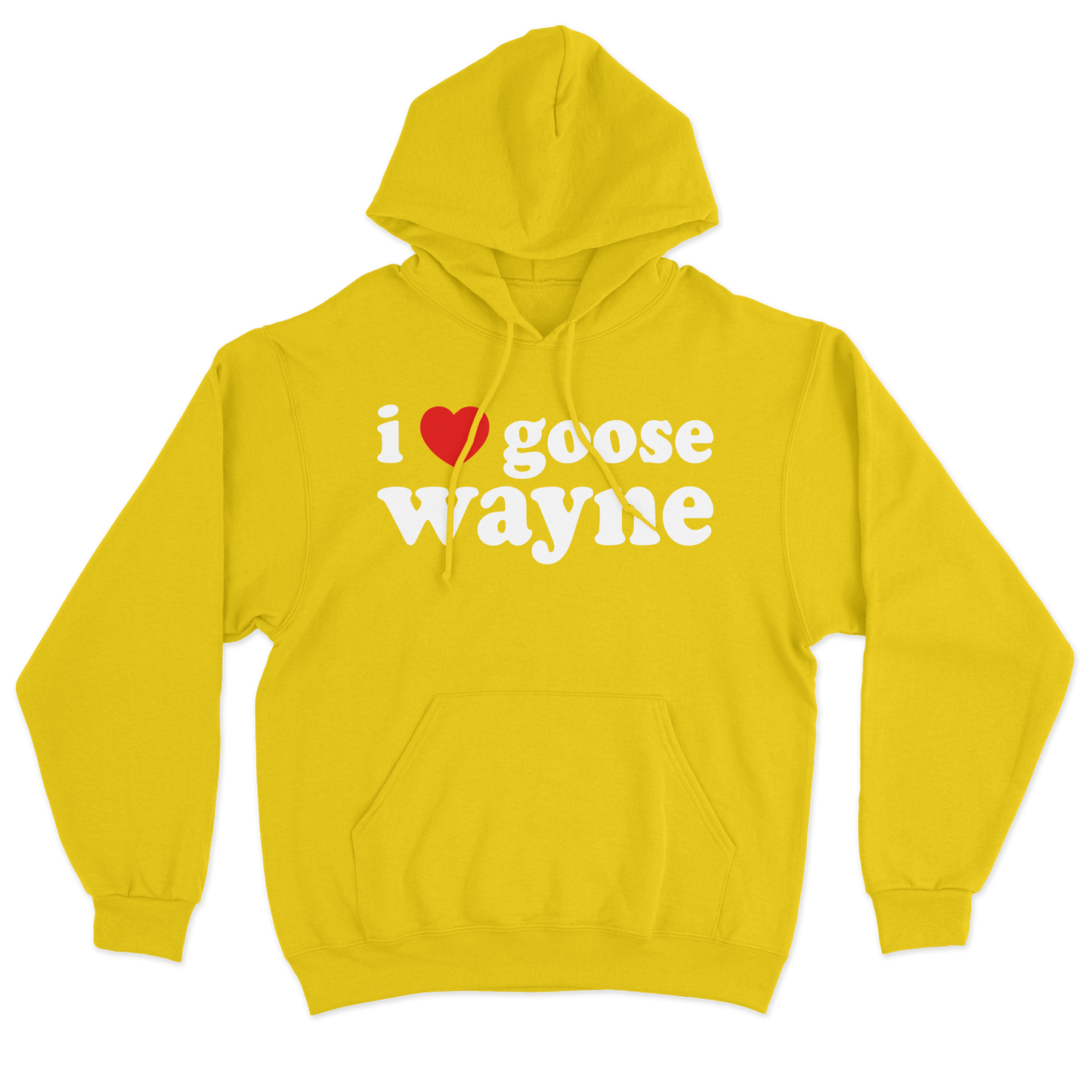 I ❤️ Goose Wayne Hoodie