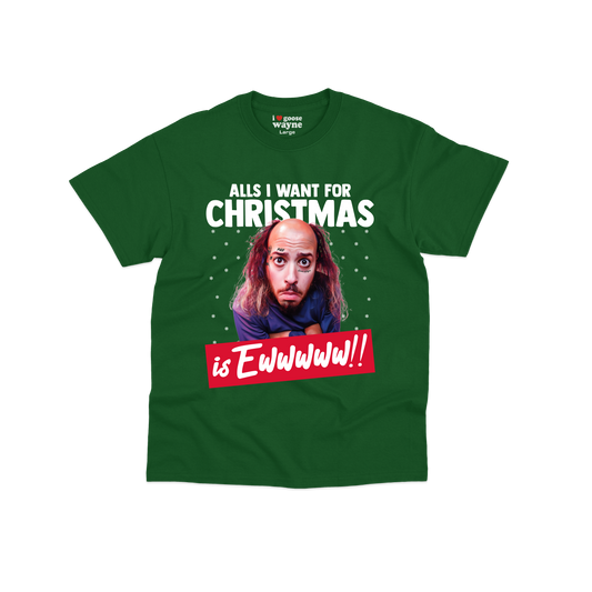 "All's I Want For Christmas Is Ewwwww!!" Youth Tee