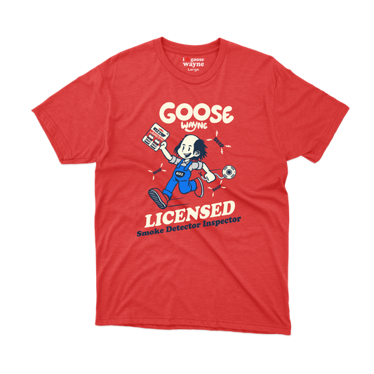 "Smoke Detector Inspector" Goose Wayne Tee