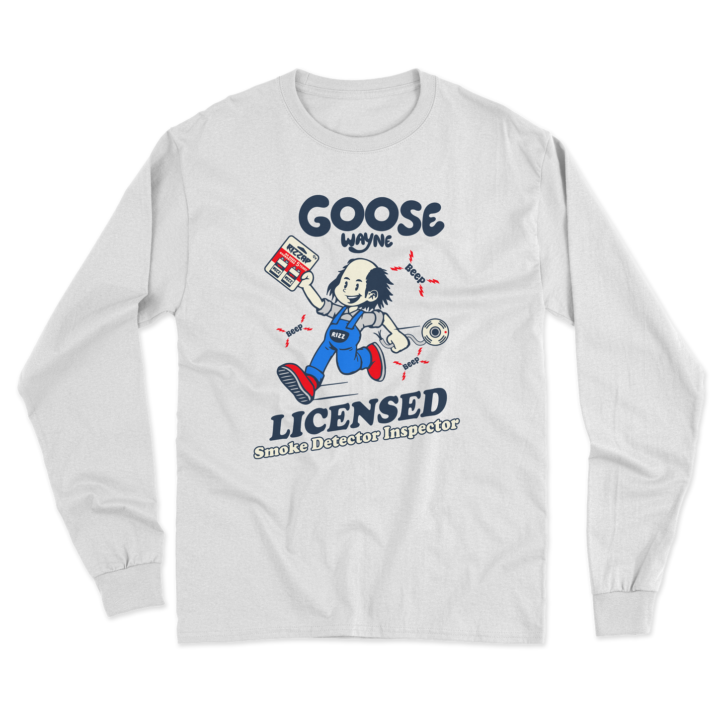 "Smoke Detector Inspector" Goose Wayne Long Sleeve Tee