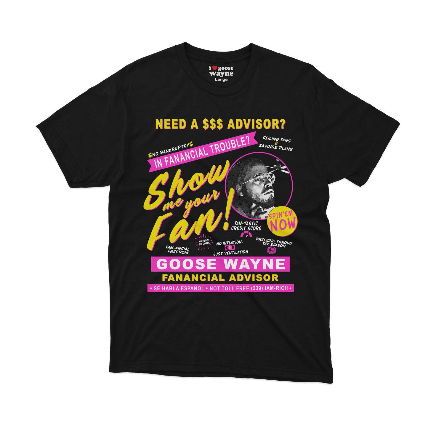 "Fan-ancial Advisor" Goose Wayne Tee