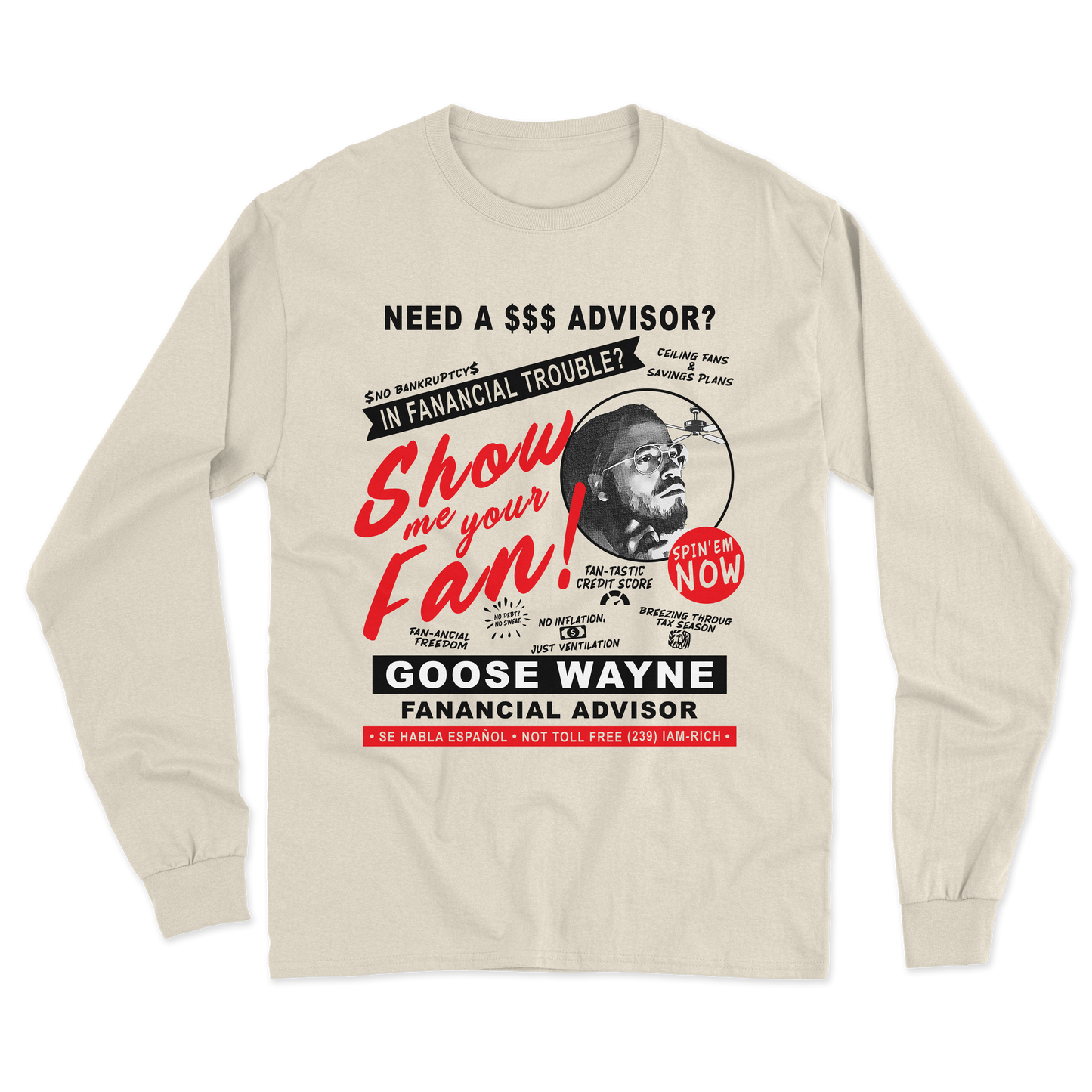 "Fan-ancial Advisor" Goose Wayne Long Sleeve Tee