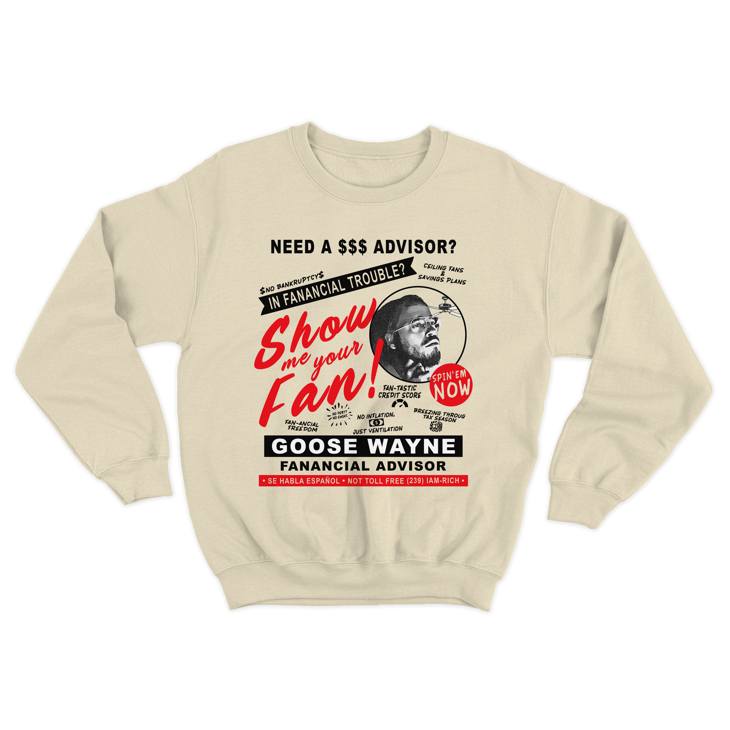 "Fan-ancial Advisor" Goose Wayne Crewneck Sweatshirt