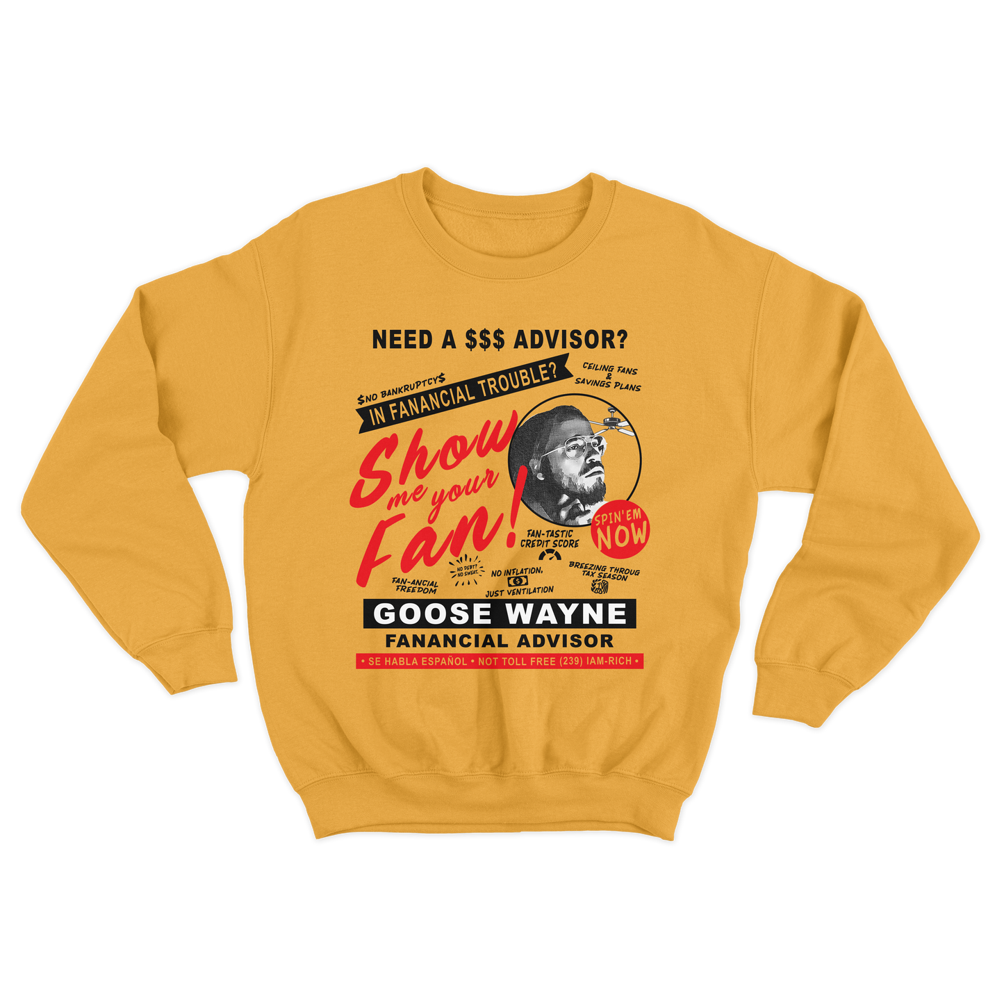 "Fan-ancial Advisor" Goose Wayne Crewneck Sweatshirt