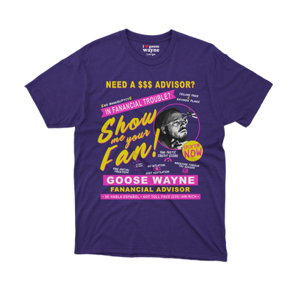 "Fan-ancial Advisor" Goose Wayne Tee