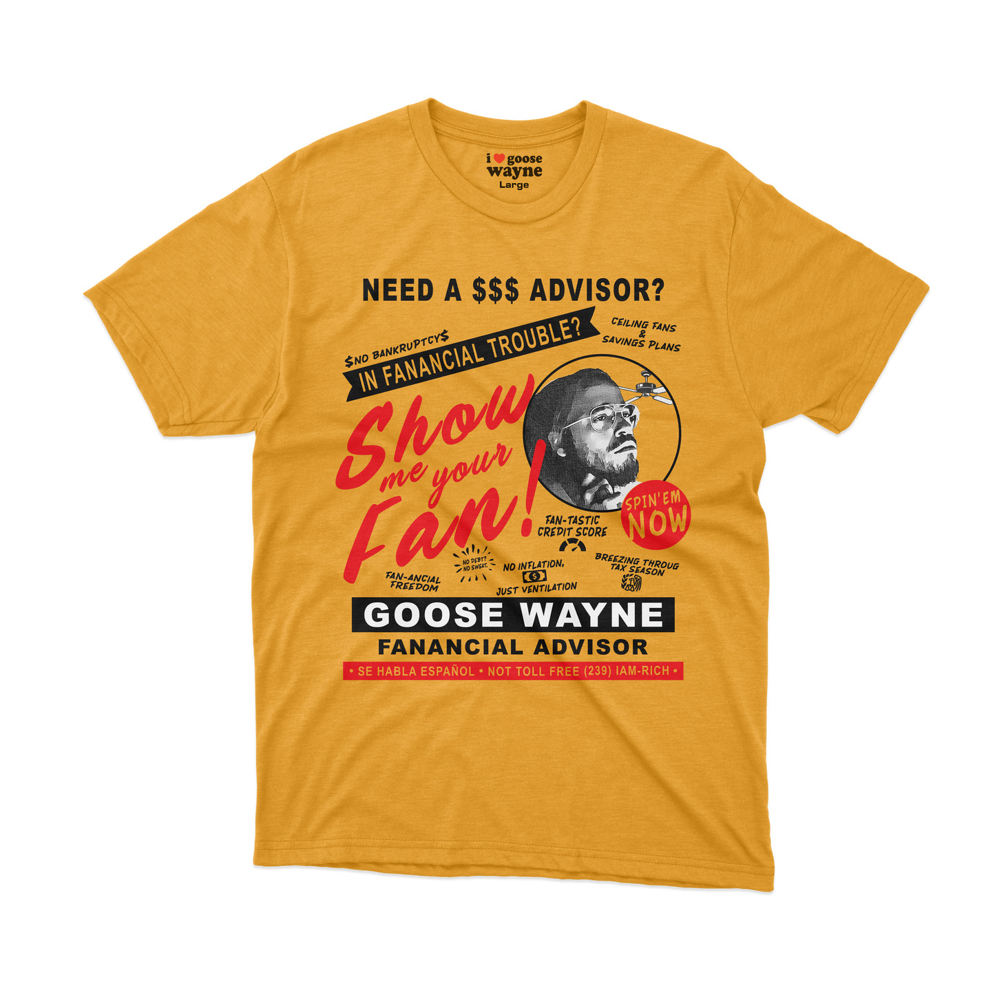 "Fan-ancial Advisor" Goose Wayne Tee