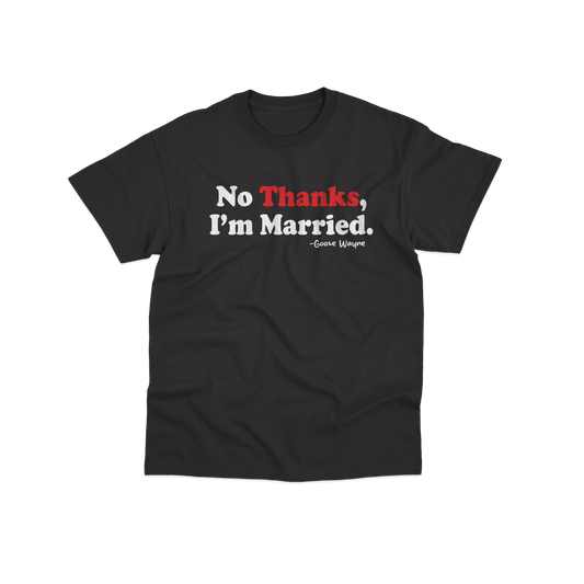 "No Thanks, I'm Married." Youth Tee